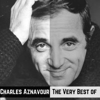 Et Moi Dans Mon Coin - Charles Aznavour