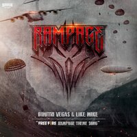 Rampage (Free Fire Rampage Theme Song) - Dimitri Vegas & Like Mike