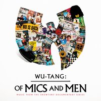 Of Mics And Men - Wu-Tang Clan, RZA, Cappadonna