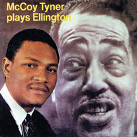 It Don't Mean A Thing (If It Ain't Got That Swing) - McCoy Tyner
