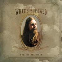 Hogtied Like A Rodeo - The White Buffalo