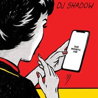 Rocket Fuel - DJ Shadow, De La Soul