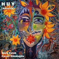 Huy (Akustik) - Ceren Gündoğdu, Veys Colak