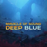 Deep Blue - Miracle of Sound