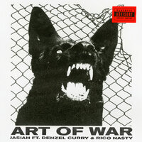 ART OF WAR - Jasiah, Denzel Curry, Rico Nasty
