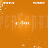 Personal - Cassius Jay, Young Thug