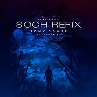 SOCH - Tony James