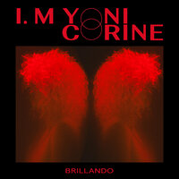 Brillando - Corine, I.M YONI