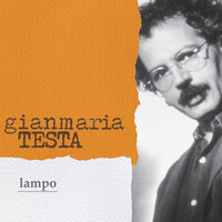 Lampo - Gianmaria Testa