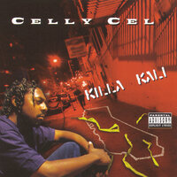 Killa Kali - Celly Cel