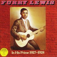 Falling Down Blues - Furry Lewis