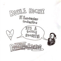 Bottle Rocket - Briston Maroney, Manchester Orchestra