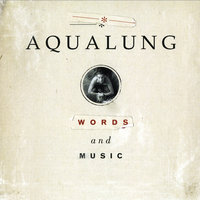 Slip-Sliding Away - Aqualung
