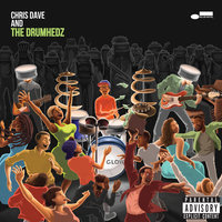 Destiny N Stereo - Chris Dave And The Drumhedz, eLZhi, Phonte Coleman