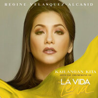 Kailangan Kita - Regine Velasquez