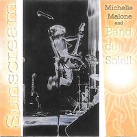 Shadow On the Wall - Michelle Malone, Band De Soleil