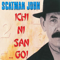 Ichi Ni San….Go - Scatman John