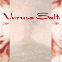 Pale Green - Veruca Salt