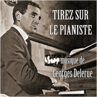 Framboise - Georges Delerue, Boby Lapointe