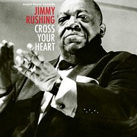 All God's Chillun Got Rhythm - Jimmy Rushing