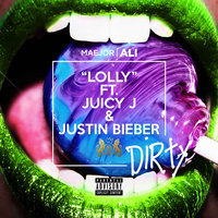 Lolly - Maejor Ali, Juicy J, Justin Bieber