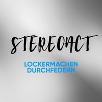 Wie am letzten Tag - Stereoact, Martin Lindberg