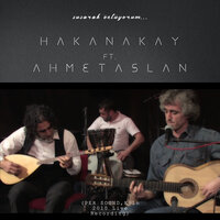 Susarak Özlüyorum - Hakan Akay, Ahmet Aslan