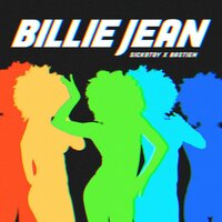 Billie Jean - SICKOTOY, Bastien
