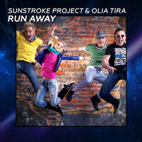 Run Away - Sunstroke Project, Olia Tira