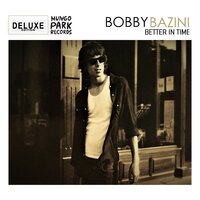 Morning Comes - Bobby Bazini