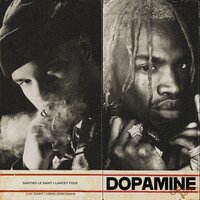 Dopamine - Santino Le Saint, Lancey Foux