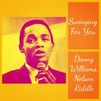Love Is a Many Splendored Thing - Nelson Riddle, Danny Williams