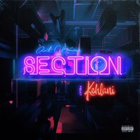 Section - Ant Clemons, Kehlani