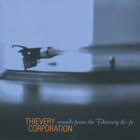 .38.45 (A Thievery Number) - Thievery Corporation
