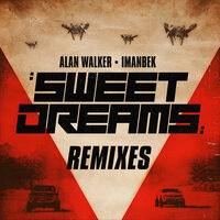 Sweet Dreams - Alan Walker, Imanbek, Alok