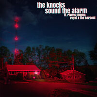 Sound the Alarm - The Knocks, Weezer, Royal & the Serpent