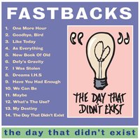 What's the Use? - Fastbacks