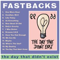 Dreams I.H.S. - Fastbacks