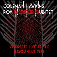 Undecided, Pt. 2 - Coleman Hawkins, Roy Eldridge