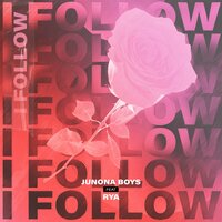 I Follow - Junona Boys