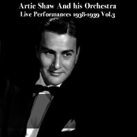 Oh You Crazy Moon - Artie Shaw