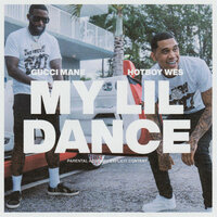 My Lil Dance - Hotboy Wes, Gucci Mane