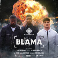 Blama - Steel Banglez, Morrisson, Tion Wayne