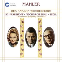 Mahler: Des Knaben Wunderhorn: No. 8, Lied des Verfolgten im Turm - George Szell, Dietrich Fischer-Dieskau, Elisabeth Schwarzkopf
