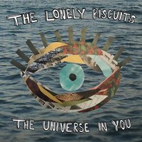 You Are Ok - The Lonely Biscuits