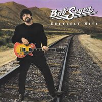 Turn The Page - Bob Seger & The Silver Bullet Band