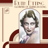 I'll Never Have to Dream Again - Ruth Etting