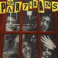 The Power & The Greed - The Partisans