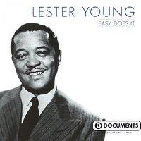 I'm Confessin (That I Love You) - Lester Young