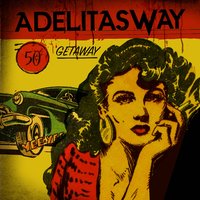 Bad Reputation - Adelitas Way